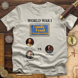 WW1 Family Feud Championship T-Shirt