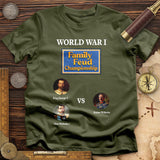 WW1 Family Feud Championship T-Shirt