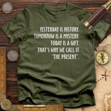 Yesterday Is History T-Shirt