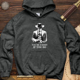 Your A Daisy If You Do Hoodie