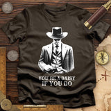 Your A Daisy If You Do T-Shirt
