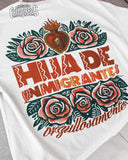 Hija De Immigrantes Orgullosamente Tee