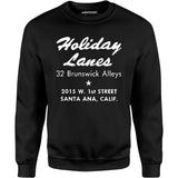 Holiday Lanes - Santa Ana, CA - Vintage Bowling Alley - Unisex Sweatshirt