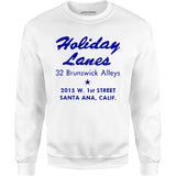 Holiday Lanes - Santa Ana, CA - Vintage Bowling Alley - Unisex Sweatshirt