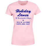 Holiday Lanes - Santa Ana, CA - Vintage Bowling Alley - Women's T-Shirt