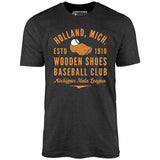 Holland Wooden Shoes - Michigan - Vintage Defunct Baseball Teams - Unisex T-Shirt
