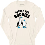 Hooray For Boobies - Long Sleeve T-Shirt
