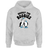 Hooray For Boobies - Unisex Hoodie