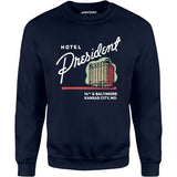 Hotel President - Kansas City, MO - Vintage Hotel - Unisex Sweatshirt