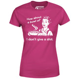 How About a Bowl of I Don't Give a Shit? - Women's T-Shirt