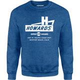 Howard's - Newport Beach, CA - Vintage Restaurant - Unisex Sweatshirt