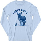 I Don't Give a Rat's Ass - Long Sleeve T-Shirt