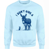I Don't Give a Rat's Ass - Unisex Sweatshirt