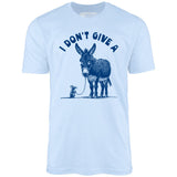 I Don't Give a Rat's Ass - Unisex T-Shirt