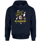 I Don't Roll on Shabbos - Unisex Hoodie