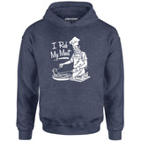 I Rub My Meat - Unisex Hoodie