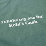 I Shake My Ass T Shirt