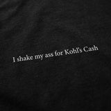 I Shake My Ass T Shirt
