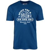 I Skied The K-12 on One Ski v2 - Unisex T-Shirt