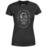 I Survived Judgment Day - Women's T-Shirt