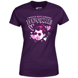 I Would Have Chosen Duckie - Women's T-Shirt