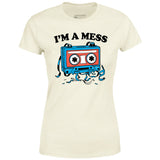 I'm a Mess - Women's T-Shirt