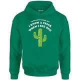 I'm No Cactus Expert - Unisex Hoodie