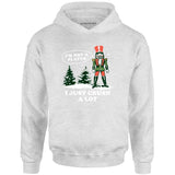 I'm Not a Player I Just Crush A Lot Nutcracker - Unisex Hoodie