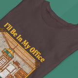 In My Office (Garage) T Shirt