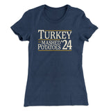 Turkey & Mashed Potatoes 2024 Funny Thanksgiving Women's T-Shirt