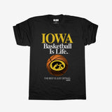 Basketball Is Lifeâ„¢ Tee - Iowa