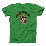 Down To Clown Men/Unisex T-Shirt