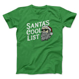 Santaâ€™s Cool List Men/Unisex T-Shirt