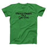 Proud Parent Of A Gay Dog Men/Unisex T-Shirt