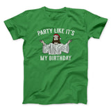 Party Like It's My Birthday Men/Unisex T-Shirt
