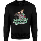 It's Got Raisins In It - You Like Raisins - Unisex Sweatshirt