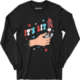 It's Lit 4th of July - Long Sleeve T-Shirt