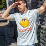 It's Not The Heat It's The Humidity T Shirt