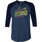 Jefferson Cleaners - 3/4 Sleeve Raglan T-Shirt