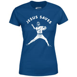 Jesus Saves - Women's T-Shirt