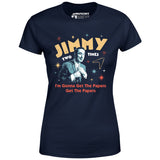 Jimmy Two Times - Women's T-Shirt