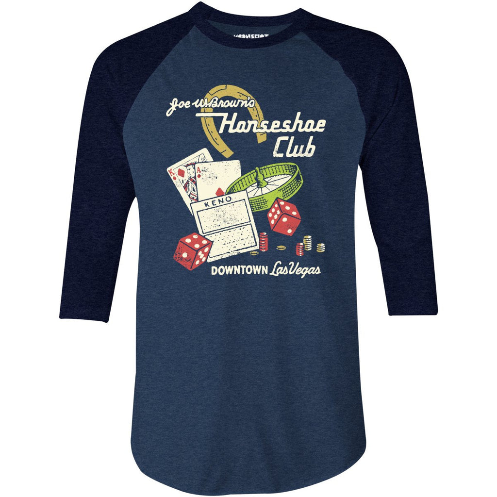 Joe W. Brown's Horseshoe Club - Vintage Las Vegas - 3/4 Sleeve Raglan T-Shirt
