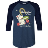 Joe W. Brown's Horseshoe Club - Vintage Las Vegas - 3/4 Sleeve Raglan T-Shirt