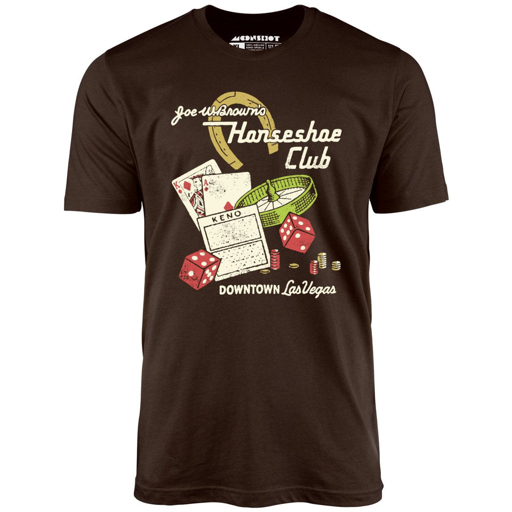 Joe W. Brown's Horseshoe Club - Vintage Las Vegas - Unisex T-Shirt