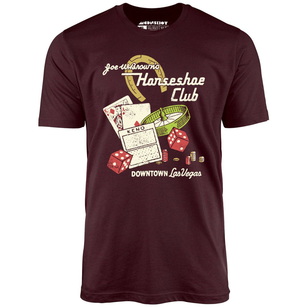Joe W. Brown's Horseshoe Club - Vintage Las Vegas - Unisex T-Shirt