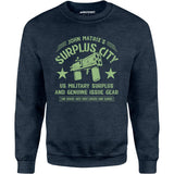 John Matrix's Surplus City - Unisex Sweatshirt