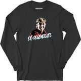 Johnny Lawrence - Ex-Degenerate - Long Sleeve T-Shirt