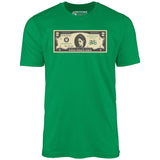 Johnny Two Dollar Bill Parody - Better Off Dead - Unisex T-Shirt