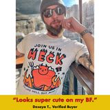 'Join Us In Heck' Shirt