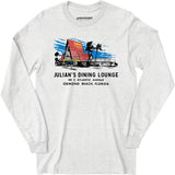 Julian's Dining Lounge - Ormond Beach, FL - Vintage Restaurant - Long Sleeve T-Shirt